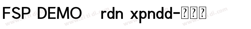 FSP DEMO   rdn xpndd字体转换